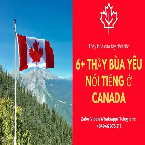 6+ Thầy bùa yêu nổi tiếng ở Canada hiệu nghiệm nhất