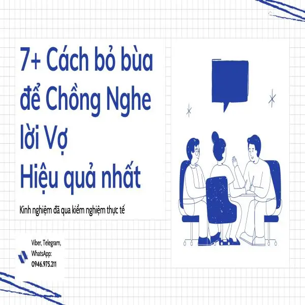 7+ Cách bỏ bùa để chồng nghe lời vợ hiệu quả nhất (Cập nhật)