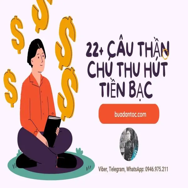 22+ Câu thần chú thu hút tiền bạc ngay lập tức (Mới cập nhật)