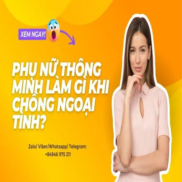 Phụ nữ thông minh làm gì khi chồng ngoại tình?