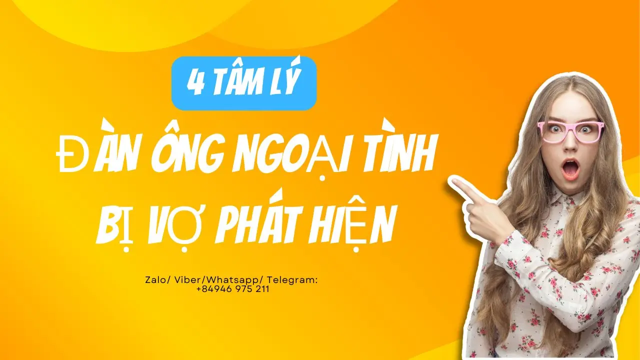 4 tâm lý đàn ông ngoại tình bị vợ phát hiện