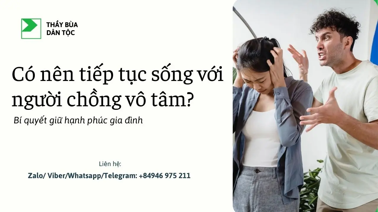 Có nên tiếp tục sống với người chồng vô tâm