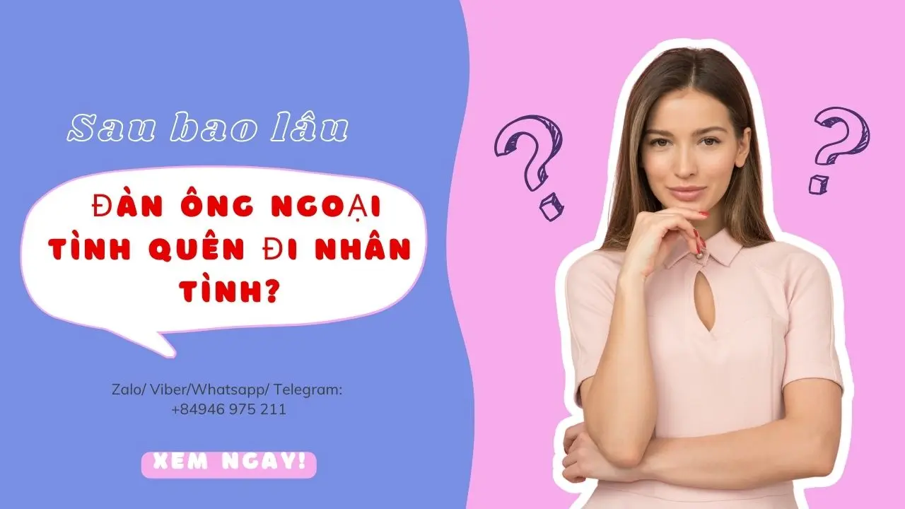 Sau bao lâu đàn ông ngoại tình quên đi nhân tình